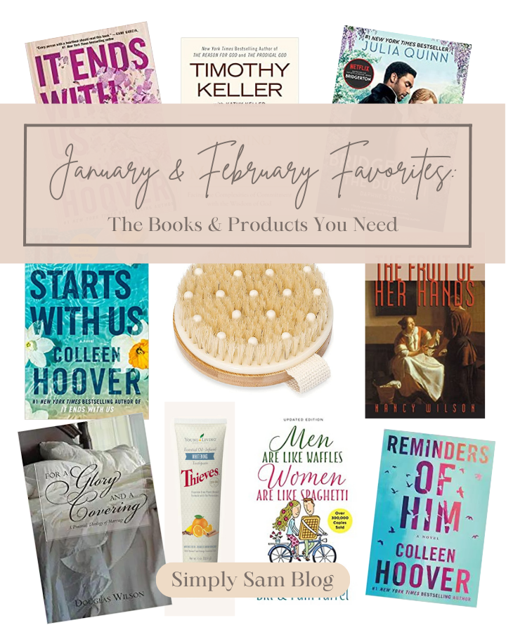 Books and products with the words "January and February Favorites: The Books & Products You Need."